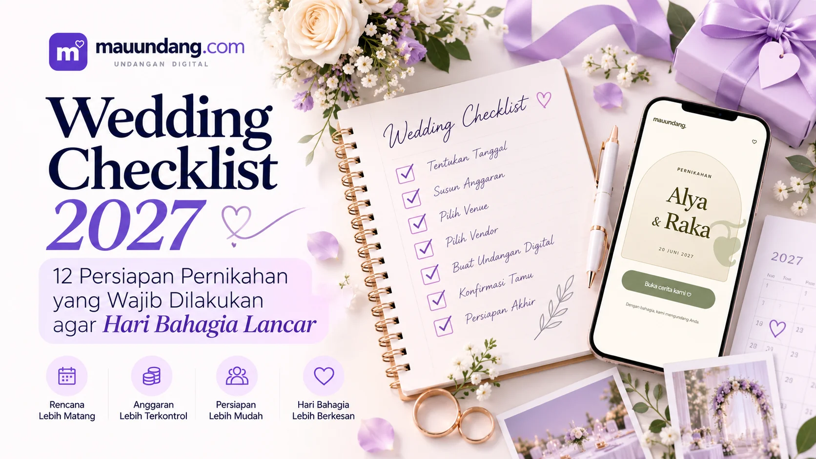 Wedding Checklist 2027: 12 Persiapan Pernikahan yang Wajib Dilakukan agar Hari Bahagia Lancar